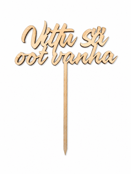 Kakkukoriste Vittu s&auml; oot vanha puinen